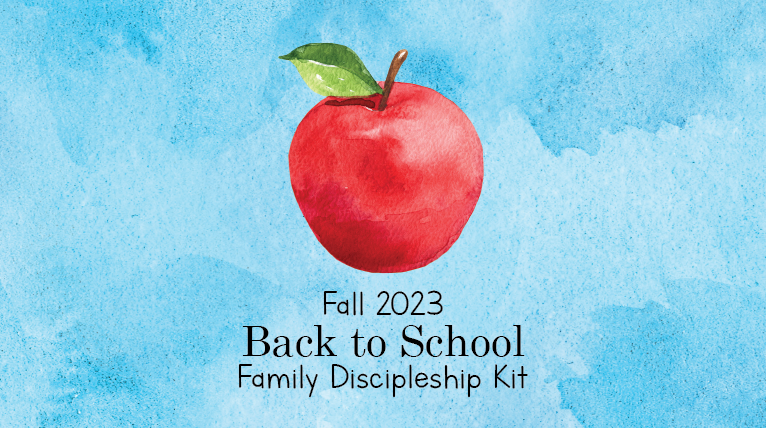 Back to School Family Discipleship kit