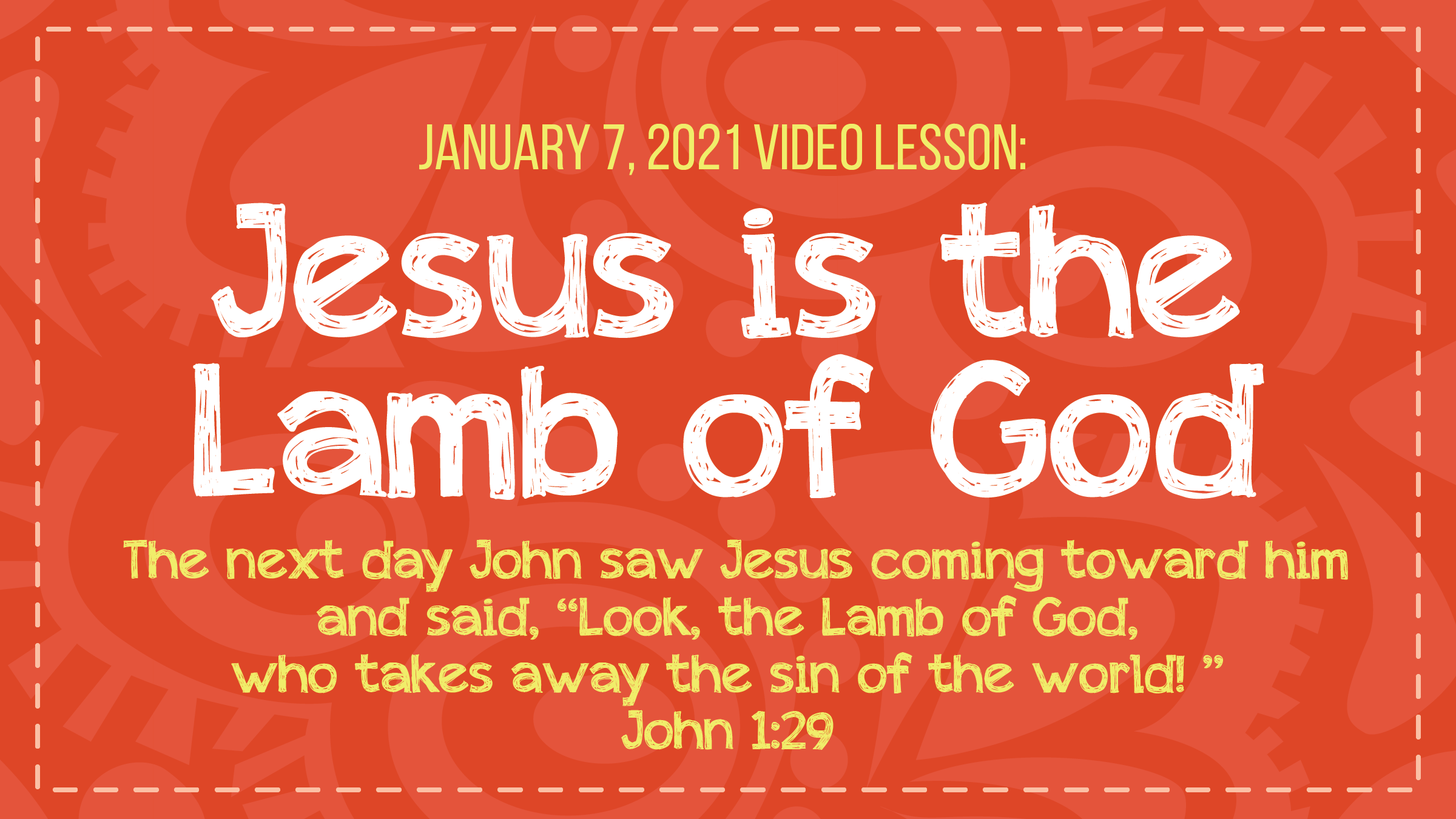 January 7, 2021 Video Lesson