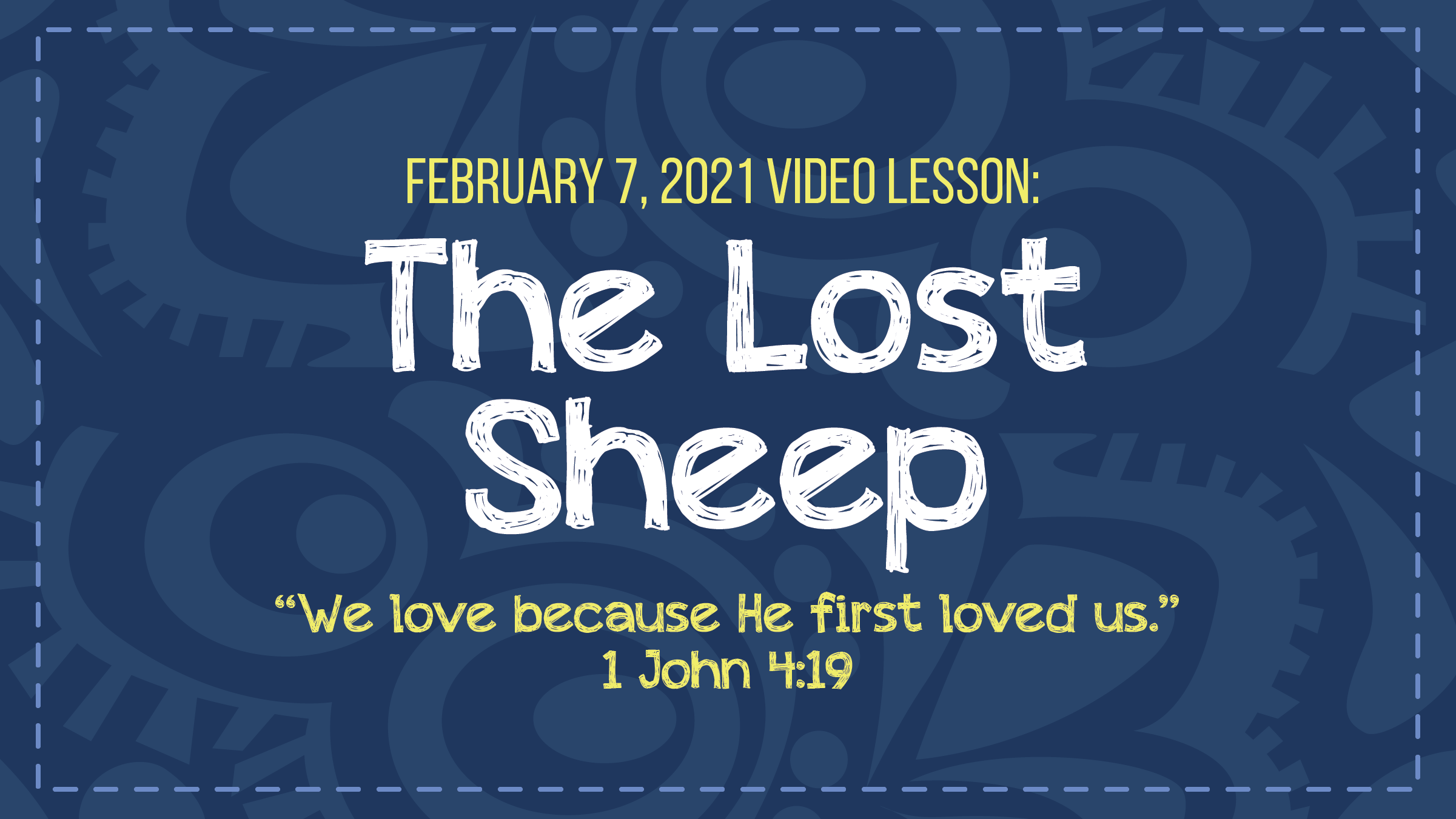February 7, 2021 Video Lesson